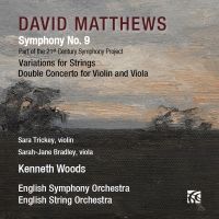 David Matthews. Symfoni nr 9. Kenneth Woods